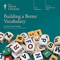 Building a Better Vocabulary by Kevin Flanigan