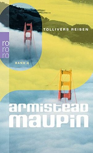 Tollivers Reisen by Armistead Maupin