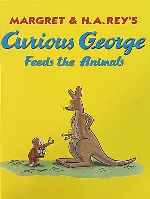 Curious George Feeds the Animals by Margret Rey, H.A. Rey