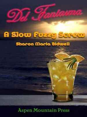 A Slow Fuzzy Screw by Sharon Maria Bidwell