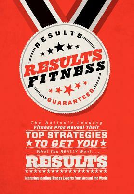 Results Fitness by Rachel Cosgrove, The Nation's Leading Fitness Pros, Alwyn Cosgrove