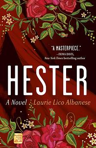 Hester by Laurie Lico Albanese