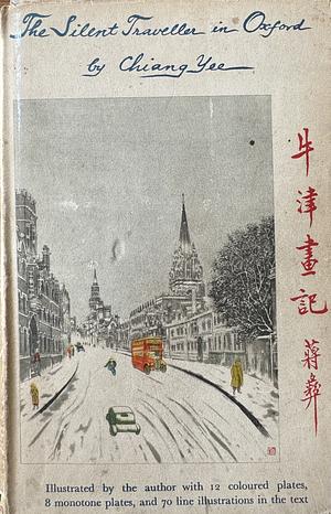 The Silent Traveller in Oxford by Chiang Yee