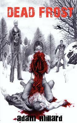 Dead Frost by Chris Taggart, Adam Millard