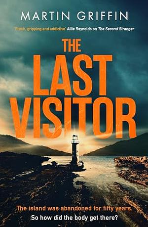 The Last Visitor by Martin Griffin