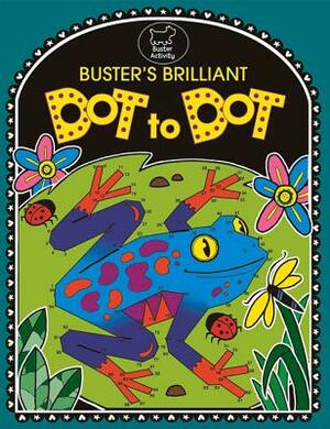 Buster's Brilliant Dot to Dot by Emily Golden