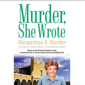 Margaritas and Murder by Jessica Fletcher