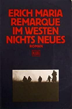 Im Westen nichts Neues by Erich Maria Remarque