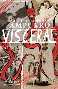 Visceral by María Fernanda Ampuero