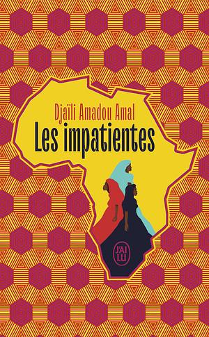 Les impatientes  by Djaïli Amadou Amal