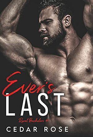 Ever's Last by Cedar Rose