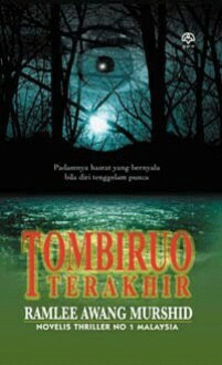 Tombiruo Terakhir by Ramlee Awang Murshid