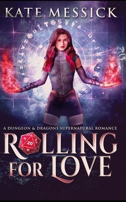 Rolling for Love by Kate Messick