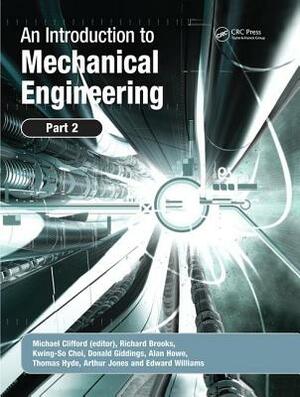 An Introduction to Mechanical Engineering: Part 2 by Michael Clifford