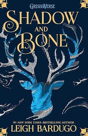 Shadow and Bone by Leigh Bardugo