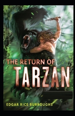 The Return of Tarzan Illustrated by Edgar Rice Burroughs