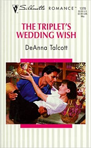 The Triplet's Wedding Wish by Deanna Talcott