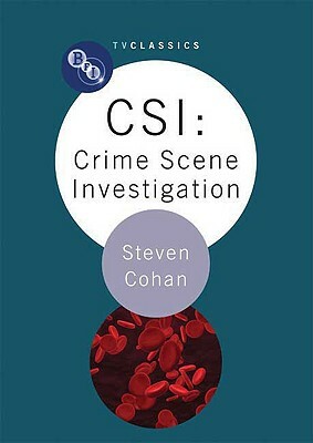 Csi: Crime Scene Investigation: Crime Scene Investigation by Steven Cohan