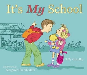 It's My School by Sally Grindley