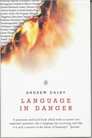 Language In Danger by Andrew Dalby