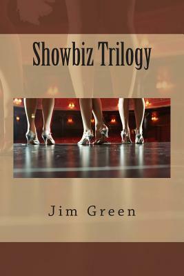 Showbiz Trilogy by Jim Green