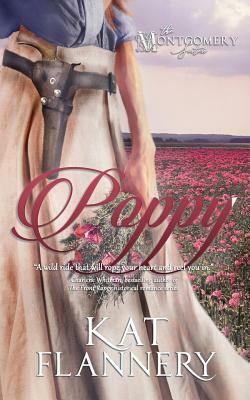 Poppy: The Montgomery Sisters by Kat Flannery
