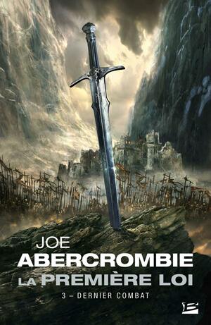 Dernier combat by Joe Abercrombie