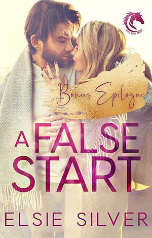A False Start: Bonus Epilogue by Elsie Silver