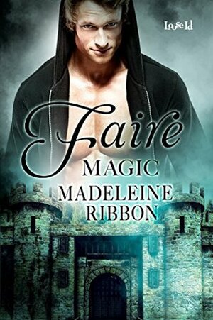 Faire Magic by Madeleine Ribbon