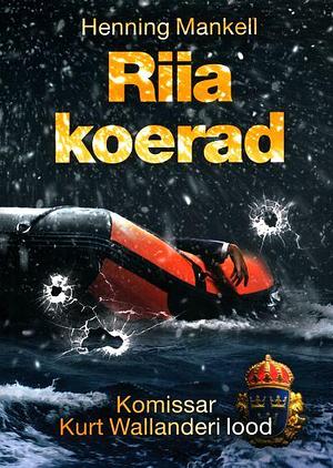 Riia koerad by Henning Mankell