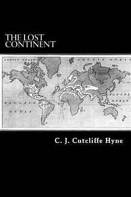 The Lost Continent: The Story of Atlantis by C. J. Cutcliffe Hyne