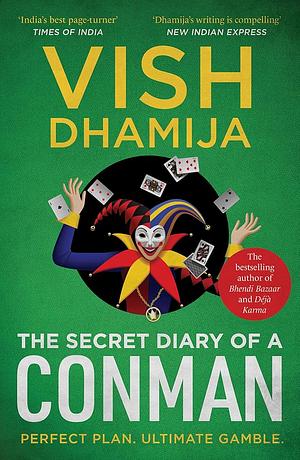 The Secret diary of a conman by Vish Dhamija