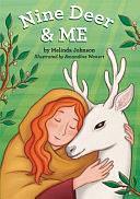Nine Deer and Me by Melinda Johnson