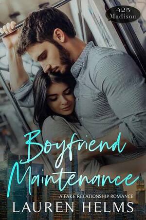 Boyfriend Maintenance by Lauren Helms