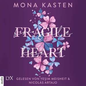 Fragile Heart by Mona Kasten