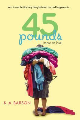 45 Pounds by K.A. Barson