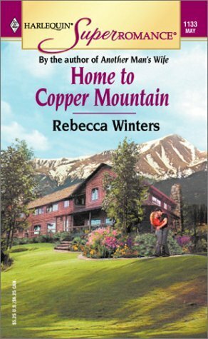 Home to Copper Mountain by Rebecca Winters