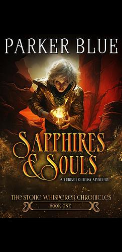 Sapphires & Souls: An Urban Fantasy Mystery by Parker Blue