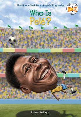 Who Is Pele? by James Buckley, Who HQ