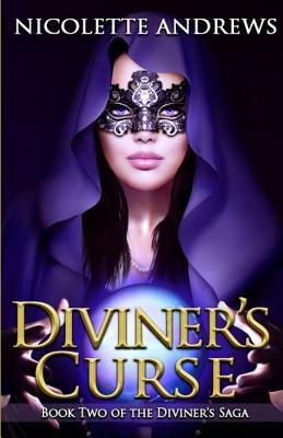 Diviner's Curse by Nicolette Andrews