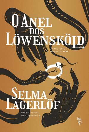 O Anel dos Löwensköld by Selma Lagerlöf