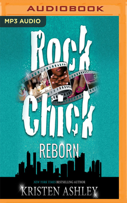 Rock Chick Reborn by Kristen Ashley