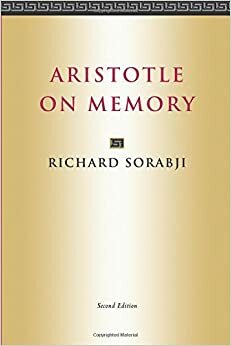 Aristotle on Memory by Richard Sorabji