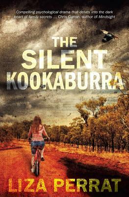 The Silent Kookaburra by Liza Perrat