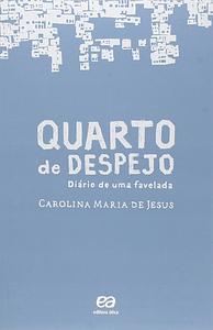 Quarto de despejo: diário de uma favelada by Carolina Maria de Jesus