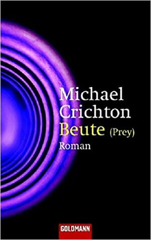 Beute by Klaus Timmermann, Michael Crichton