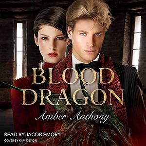 Blood Dragon, by Amber Anthony