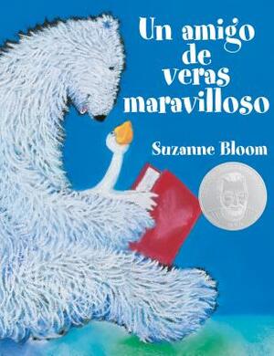 Un Amigo de Veras Maravilloso (a Splendid Friend, Indeed) by Suzanne Bloom