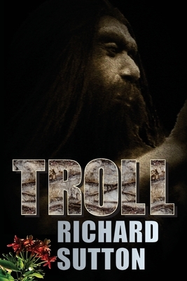 Troll by Richard Sutton