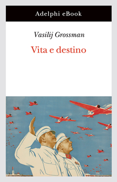Vita e destino by Vasily Grossman